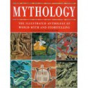 Mythology: The Illustrated Anthology of World Myth and Storytelling - C. Scott Littleton