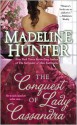 The Conquest of Lady Cassandra (Fairbourne Quartet #2) - Madeline Hunter