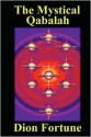 The Mystical Qabalah - Dion Fortune