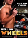 Hell on Wheels - Julie Ann Walker, Abby Craden