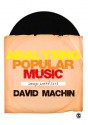 Analysing Popular Music: Image, Sound and Text - David Machin