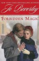 Forbidden Magic - Jo Beverley