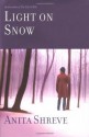 Light on Snow - Anita Shreve