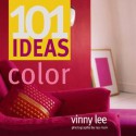 101 Ideas Color - Vinny Lee, Ray Main