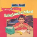 Eating Lunch at School - Joanne Mattern