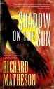 Shadow on the Sun - Richard Matheson