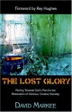 The Lost Glory - David Markee, Rick Joyner