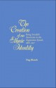 The Creation of an Ethnic Identity: Being Swedish American in the Augustana Synod, 1860-1917 - Dag Blanck