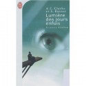 Lumiére des jours enfuis - Stephen Baxter, Arthur C. Clarke