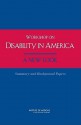 Workshop on Disability in America, a New Look: Summary and Background Papers - Institute of Medicine of the National Ac