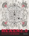 Hexen 2.0 - Suzanne Treister, Lars Bang Larsen, Lars Bang