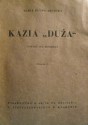 Kazia "Duża" - Maria Buyno-Arctowa