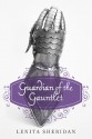 Guardian of the Gauntlet - Lenita Sheridan