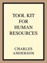 Tool Kit For Human Resources - Charles Anderson