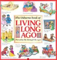 Living Long Ago - Helen Edom, F. Brooks