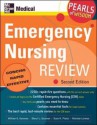 Emergency Nursing Review: Pearls of Wisdom, Second Edition - William Gossman, Scott H. Plantz