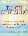 Touch of Healing - Alice Burmeister, Tom Monte, Mary Burmeister