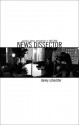 News Dissector: Passions, Pieces and Polemics, 1960-2000 - Danny Schechter