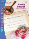 But Not for Me (Silhouette Special Edition) - Annette Broadrick