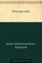 Dostojewski (German Edition) - Hermann Bahr, Dmitry Merezhkovsky, Otto Julius Bierbaum