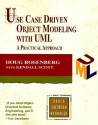 Use Case Driven Object Modeling with UML: A Practical Approach - Doug Rosenberg, Kendall Scott