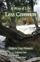 A Way of Life Less Common, Volume 1 - Christine Dixon