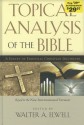 Topical Analysis of the Bible: A Survey of Essential Christian Doctrines - Walter A. Elwell