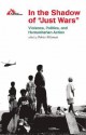 In the Shadow of "Just Wars": Violence, Politics and Humanitarian Action - Médecins Sans Frontières