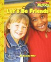 Let's Be Friends - Amanda Miller