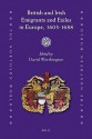 British and Irish Emigrants and Exiles in Europe, 1603-1688 - David Worthington