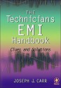 The Technician's EMI Handbook: Clues and Solutions - Joseph Carr