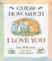 Guess How Much I Love You - Sam McBratney