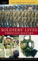 Soldiers' Lives Through History - Dennis E. Showalter