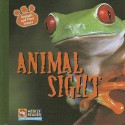 Animal Sight - Kirsten Hall, Susan Nations