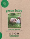 Green Baby - Susannah Marriott