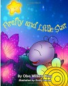 Firefly and Little Star - Oba William King, Emily Zieroth