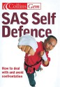 SAS Self Defence: How to Deal with and Avoid Confrontation - Barry Davies