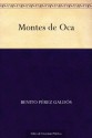 Montes de Oca - Benito Pérez Galdós