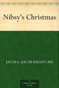 Nibsy's Christmas - Jacob A. (Jacob August) Riis