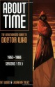 About Time 1: The Unauthorized Guide to Doctor Who - Tat Wood, Lawrence Miles