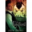 The Landlord - Jeff Erno