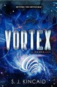 Vortex - S.J. Kincaid