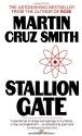 Stallion Gate - Martin Cruz Smith, Joseph Campanella