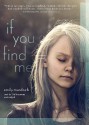 If You Find Me - Emily Murdoch, Tai Sammons