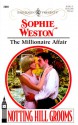 The Millionaire Affair (Presents, 2089) - Sophie Weston