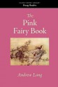 The Pink Fairy Book - Andrew Lang