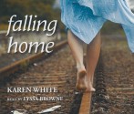 Falling Home - Karen White, Lyssa Browne