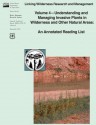 Linking Wilderness Research and Management: Volume 4 - Understanding and Managing Invasive Plants in Wilderness and Other Natural Areas: An Annotated Reading List - Sophie Osborn, Vita Wright, Brett Walker