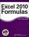 Excel 2010 Formulas (Mr. Spreadsheet's Bookshelf) - John Walkenbach