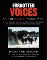 Forgotten Voices of the Second World War: D-Day and Beyond (Audio) - Max Arthur